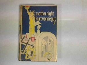 Mother Night by Kurt Vonnegut