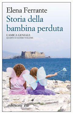 Storia della bambina perduta by Elena Ferrante