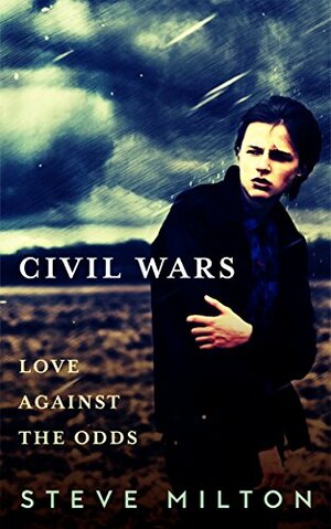 Civil Wars by Steve Milton