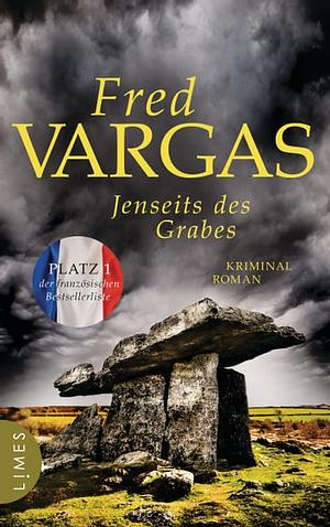 Jenseits des Grabes by Fred Vargas