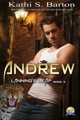 Andrew: Lanning's Leap by Kathi S. Barton