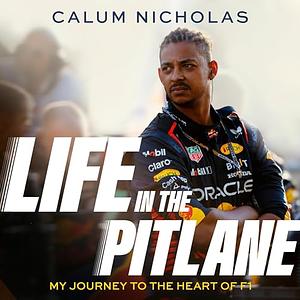 Life in the Pitlane by Calum Nicholas