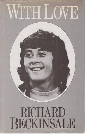 With Love by Richard Beckinsale