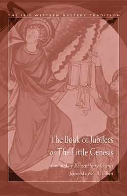 The Book of Jubilees or the Little Genesis by 