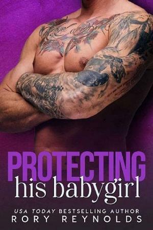 Protecting His Babygirl by Rory Reynolds