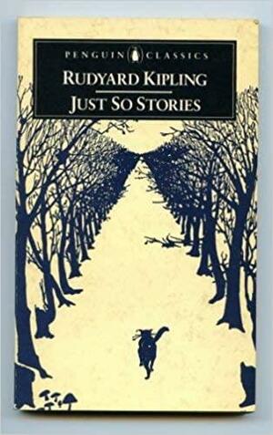 Just-So Stories: For Little Children by Peter Levi, Rudyard Kipling