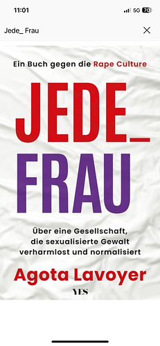 Jede_ Frau: Über eine Gesellschaft, die sexualisierte Gewalt verharmlost und normalisiert. Ein Buch gegen die Rape Culture by Agota Lavoyer