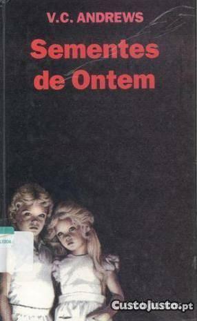 Sementes de Ontem by V.C. Andrews