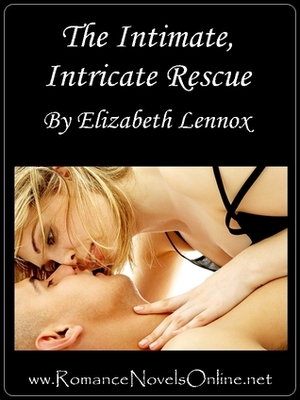 The Intimate, Intricate Rescue by Elizabeth Lennox