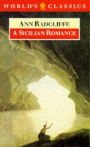 A Sicilian Romance by Ann Radcliffe