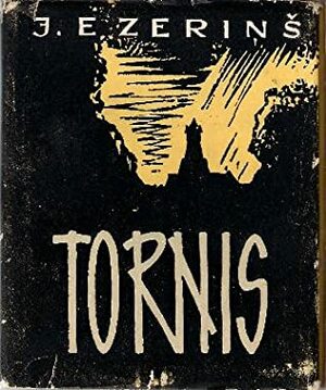 Tornis by Jānis Ezeriņš