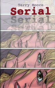 Serial Omnibus by Terry Moore, Terry Moore