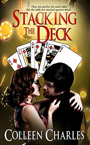 Stacking the Deck by Colleen Charles