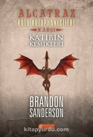 Alcatraz Katibin Kemikleri by Brandon Sanderson, Özge Özköprülü