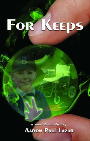 For Keeps by Aaron Paul Lazar