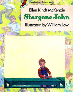 Stargone John by Ellen Kindt McKenzie, William Low