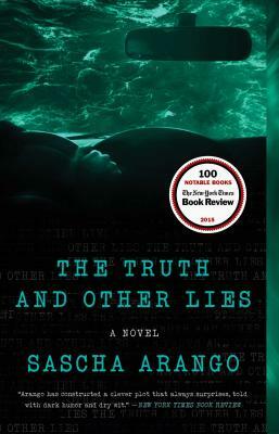 The Truth and Other Lies by Sascha Arango