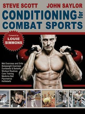 Conditioning for Combat Sports by Steve Scott, John Saylor