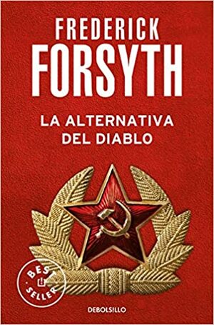 La Alternativa Del Diablo by Frederick Forsyth