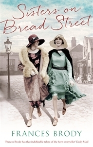 Sisters on Bread Street by Frances McNeil, Frances Brody