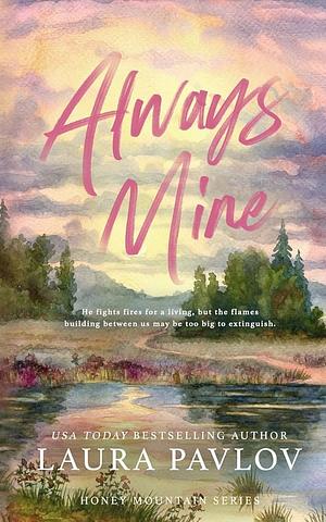 Always Mine by Laura Pavlov