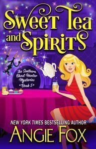 Sweet Tea and Spirits by Angie Fox
