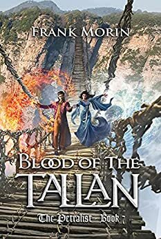 Blood of the Tallan (The Petralist Book 7) by Frank Morin, Kathryn Staker, Joshua Essoe