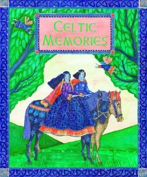 Celtic Memories by Caitlín Matthews