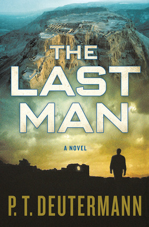 The Last Man by P.T. Deutermann