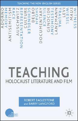 Teaching Holocaust Literature and Film by 