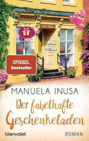 Der fabelhafte Geschenkeladen by Manuela Inusa