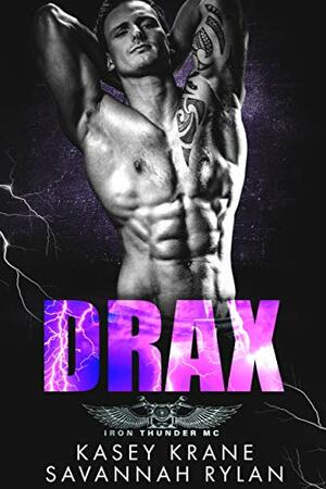 Drax by Kasey Krane, Savannah Rylan