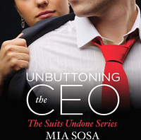 Unbuttoning the CEO by Mia Sosa