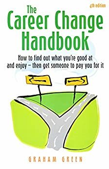 The Career Change Handbook by Graham Green