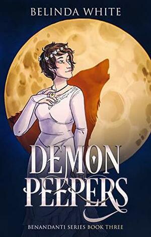 Demon Peepers by Belinda White