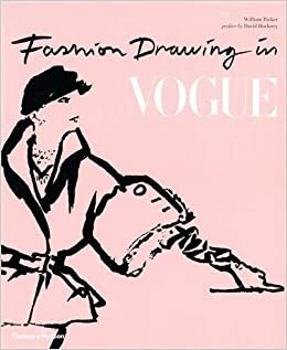 Fashion Drawing in Vogue by William Packer, David Hockney