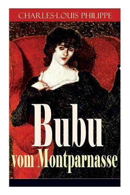 Bubu vom Montparnasse by Charles-Louis Philippe, Camill Hoffmann