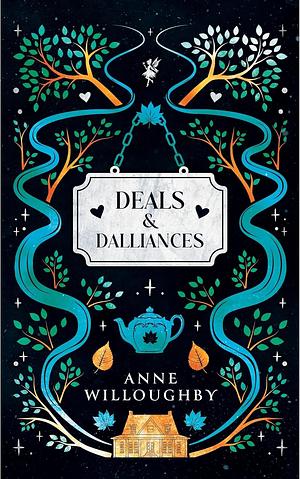 Deals & Dalliances by Anne Willoughby