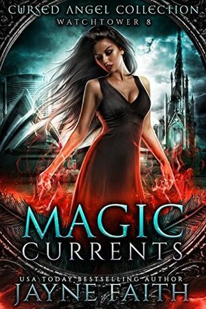 Magic Currents by Jayne Faith