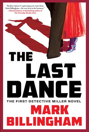 The Last Dance by Mark Billingham