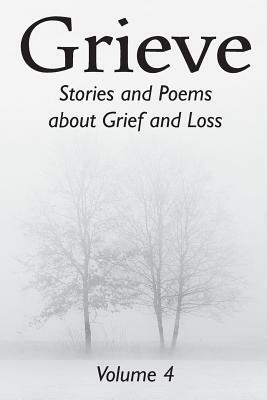 Grieve Volume 4 by Hunter Writers Centre
