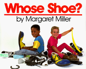 Whose Shoe? by Margaret Miller