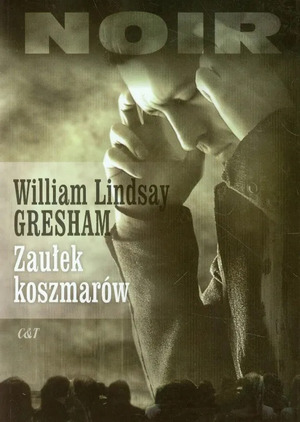 Zaułek koszmarów by William Lindsay Gresham