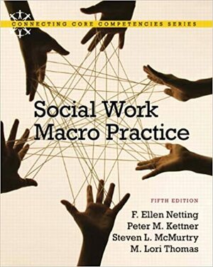 Social Work Macro Practice by F. Ellen Netting