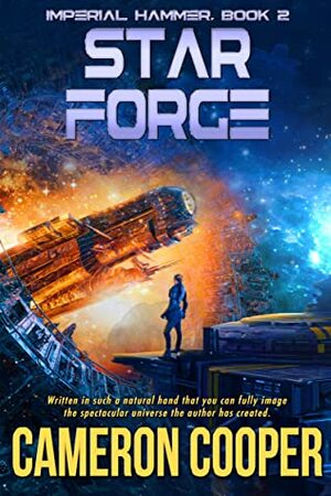 Star Forge (Imperial Hammer Book 2) by Cameron Cooper