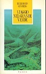 Viaggio nel grande verde. Lettere dello Yage by Donatella Manganotti, Allen Ginsberg, William S. Burroughs