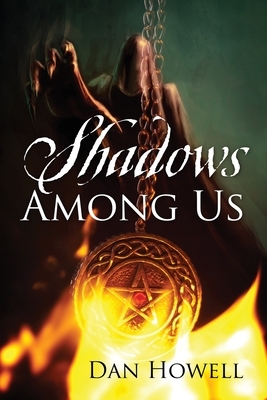 Shadows Among Us by Dan Howell