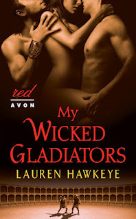 My Wicked Gladiators by Lauren Hawkeye