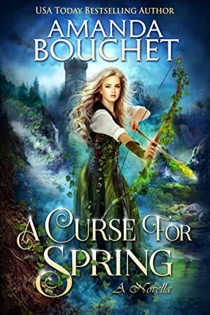 A Curse For Spring by Amanda Bouchet