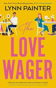 The Love Wager by Lynn Painter